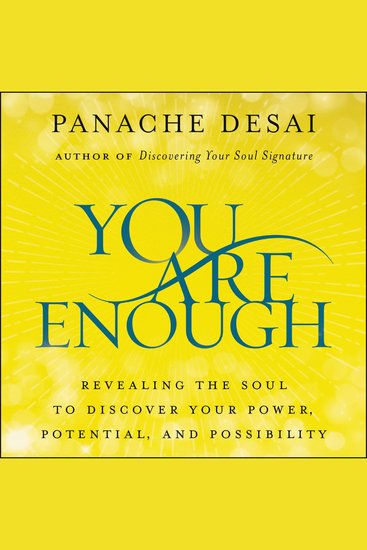 You Are Enough - Revealing the Soul to Discover Your Power Potential and Possibility - cover