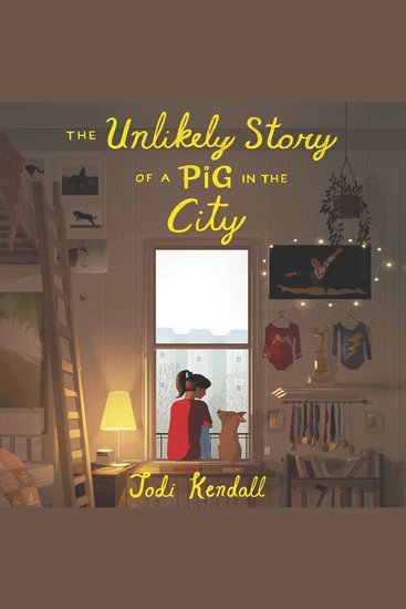 The Unlikely Story of a Pig in the City - cover