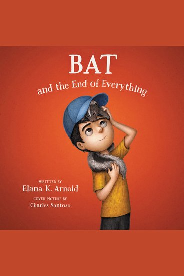 Bat and the End of Everything - cover