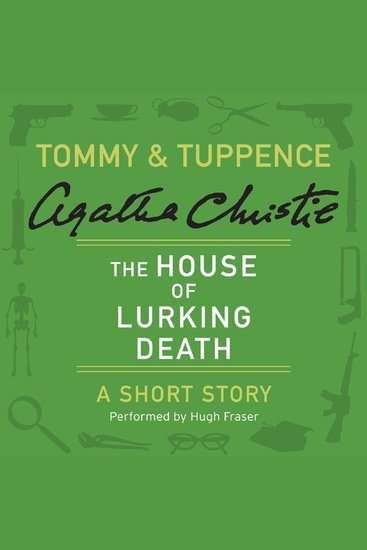 The House of Lurking Death - A Tommy & Tuppence Short Story - cover