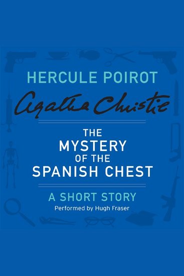 The Mystery of the Spanish Chest - A Hercule Poirot Short Story - cover