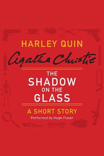 The Shadow on the Glass - A Harley Quin Short Story - cover