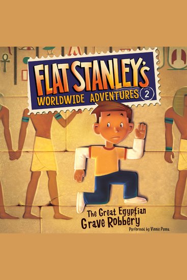 Flat Stanley's Worldwide Adventures #2: The Great Egyptian Grave Robbery UAB - cover