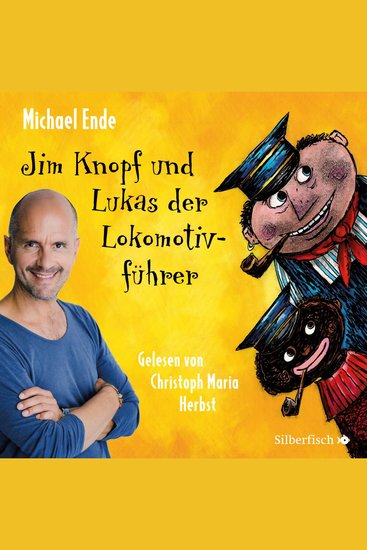 Jim Knopf: Jim Knopf und Lukas der Lokomotivführer - Die ungekürzte Lesung - cover