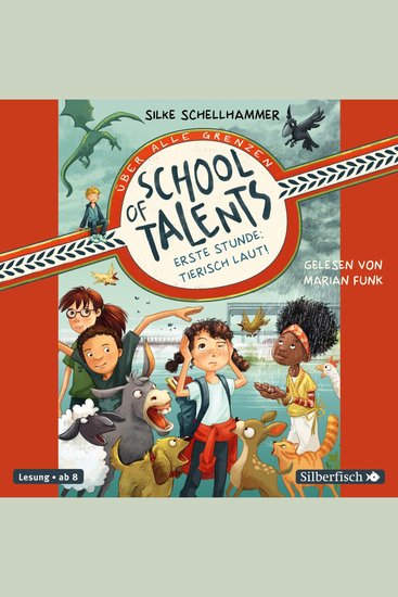 School of Talents 1: Erste Stunde: Tierisch laut! - cover