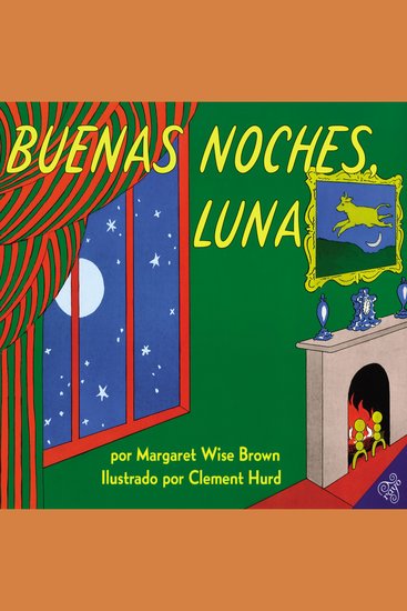 Buenas noches Luna - Goodnight Moon (Spanish edition) - cover