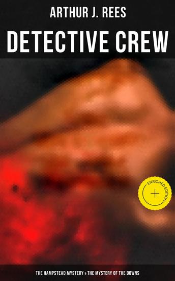 Detective Crew: The Hampstead Mystery & The Mystery of the Downs - Enriched edition - cover