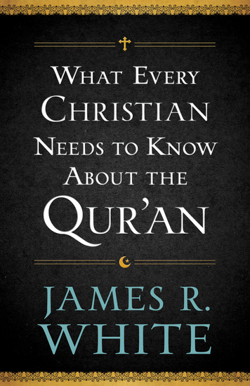 What Every Christian Needs to Know About the Qur'an - cover