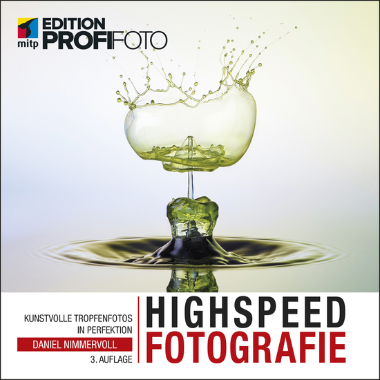 Highspeedfotografie - Kunstvolle Tropfenfotos in Perfektion - cover