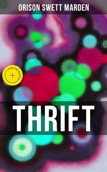 THRIFT - Enriched edition How to Cultivate Self-Control and Achieve Strength of Character - cover