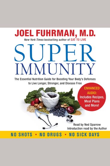 Super Immunity - A Breakthrough Program to Boost the Body's Defenses and Stay Healthy All Year Round - cover