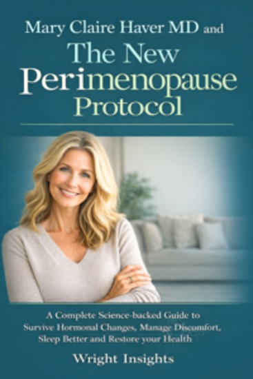 Mary Claire Haver MD and The New Perimenopause Protocol - A complete Science-backed Guide to Survive Hormonal Changes Manage Discomfort Sleep Better and Restore your Health - cover