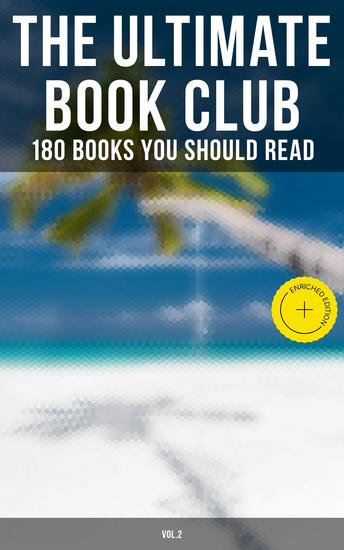 The Ultimate Book Club: 180 Books You Should Read (Vol2) - Enriched edition Life is a Dream The Awakening Babbitt Strange Case of Dr Jekyll and Mr Hyde Sense and Sensibility - cover