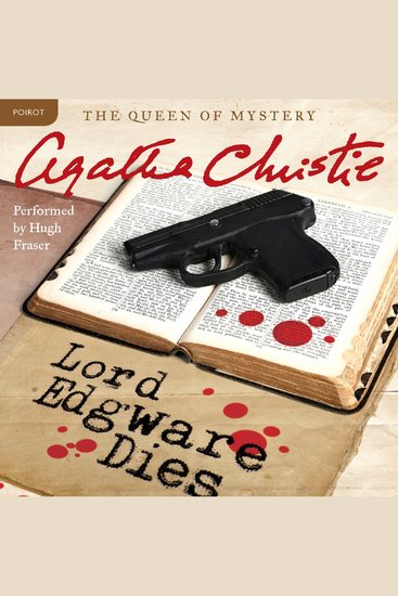 Lord Edgware Dies - A Hercule Poirot Mystery: The Official Authorized Edition - cover