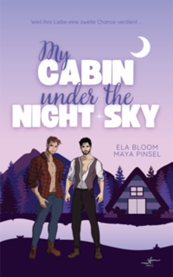 My Cabin under the Night Sky - Mattis & Kilian - Gay Romance (Cabin Love Reihe 3) - cover