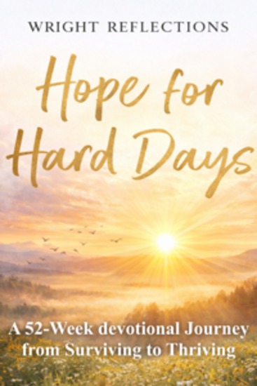 Hope for Hard Days : A 52-Week devotional Journey from Surviving to Thriving - cover