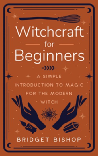 Witchcraft for Beginners - A Simple Introduction to Magic for the Modern Witch - cover