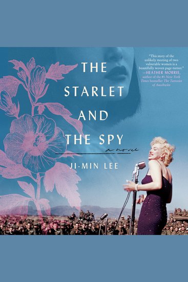 The Starlet and the Spy - A Novel - cover