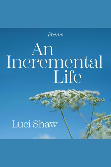 Incremental Life An - Poems - cover