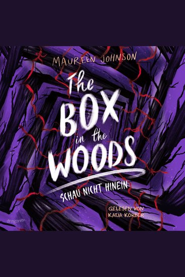 The Box in the Woods Schau nicht hinein - Jugendthriller | Ein Mord spektakuläre Plot-Twists und eine starke Erzählstimme | Von der New York Times-Bestsellerautorin | Young Adult Suspense - cover