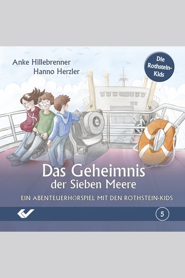Folge 5: Das Geheimnis der Sieben Meere - Die Rothstein-Kids - cover
