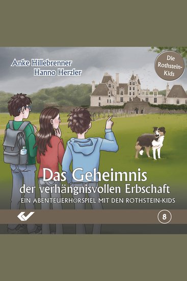 Folge 8: Das Geheimnis der verhängnisvollen Erbschaft - Die Rothstein-Kids - cover