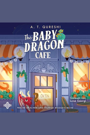 The Baby Dragon Café - Der cozy Romantasy-Bestseller aus den USA – jetzt auf deutsch! - cover