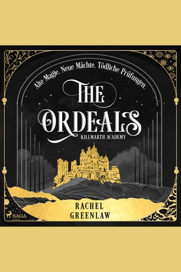 The Ordeals - Alte Magie Neue Mächte Tödliche Prüfungen Killmarth Academy 1 - cover