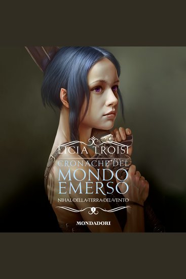 Cronache del mondo emerso - 1 Nihal della terra del vento - cover