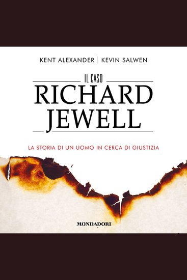 Il caso Richard Jewell - La storia di un uomo in cerca di giustizia - cover