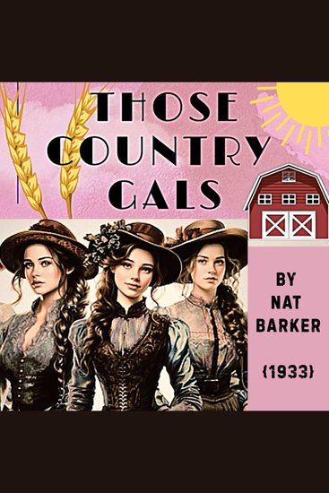Those Country Gals - A Spicy Story With Sound FX - cover