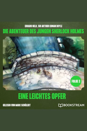 Ein leichtes Opfer (Die Abenteuer des jungen Sherlock Holmes Folge 3) - cover