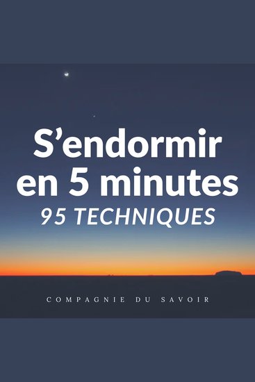 S'endormir en 5 minutes - 95 techniques - Des histoires pour un sommeil paisible - cover