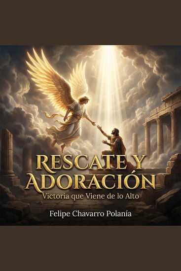 Rescate y Adoración - Victoria que Viene de lo Alto - cover