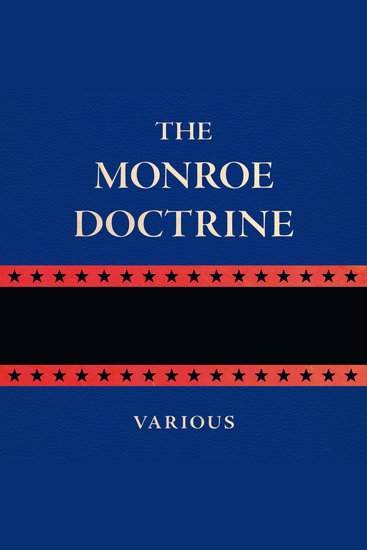 The Monroe Doctrine - cover