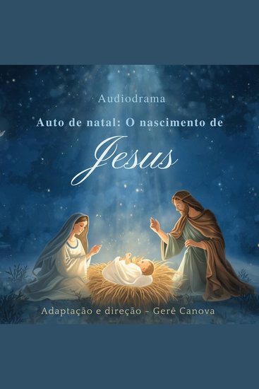 Auto de natal - O nascimento de Jesus - cover