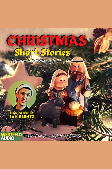 Christmas Short Stories - A Humorous Collection of Holiday Tales - cover