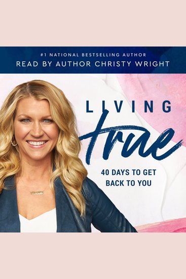 Living True - 40 Days to Get Back to You - cover