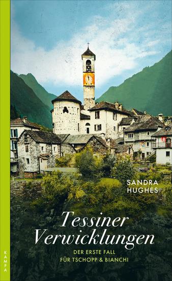 Tessiner Verwicklungen - Der erste Fall für Tschopp & Bianchi - cover