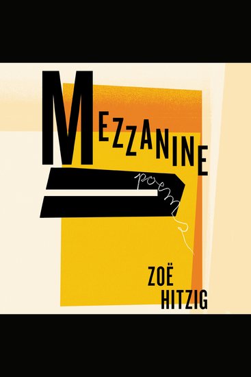 Mezzanine - Poems - cover