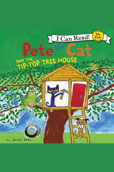 Pete the Cat and the Tip-Top Tree House - cover
