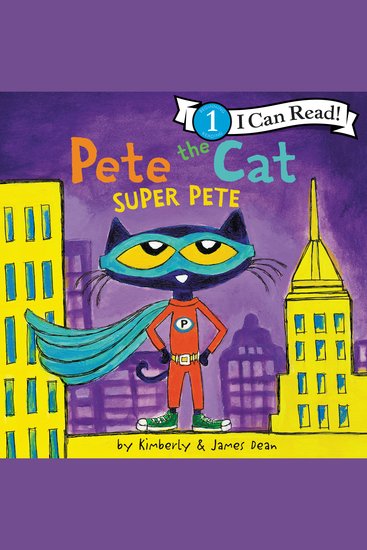Pete the Cat: Super Pete - cover