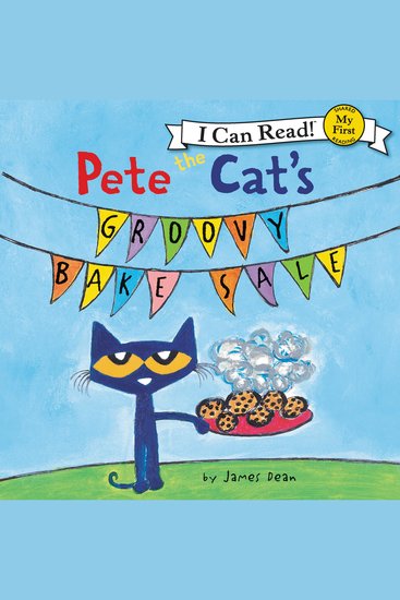 Pete the Cat's Groovy Bake Sale - cover