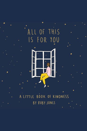 All of This Is for You - A Little Book of Kindness - cover