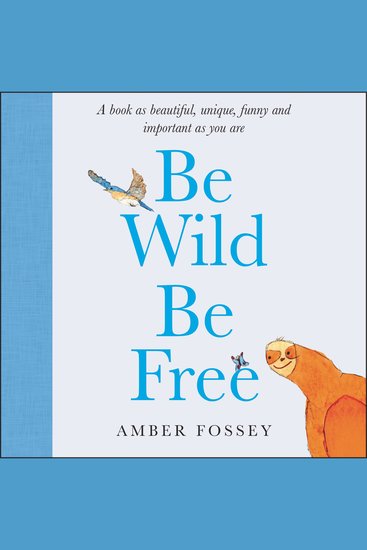 Be Wild Be Free - cover
