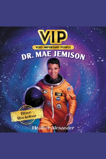 VIP: Dr Mae Jemison - Brave Rocketeer - cover