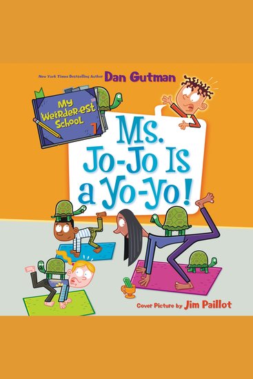 My Weirder-est School #7: Ms Jo-Jo Is a Yo-Yo! - cover