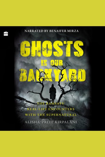 Ghosts in Our Backyard - The Ramsays' real-life encounters with the supernatural - cover