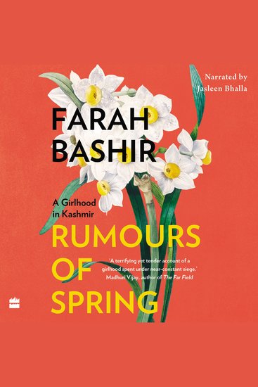 Rumours of Spring - A Girlhood in Kashmir - cover