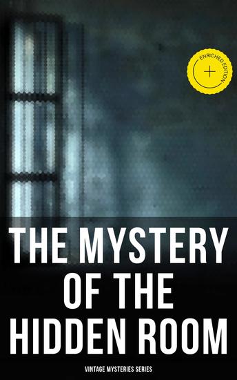 The Mystery of the Hidden Room (Vintage Mysteries Series) - Enriched edition - cover